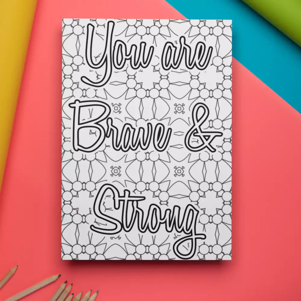 you are brave and strong plr coloring page