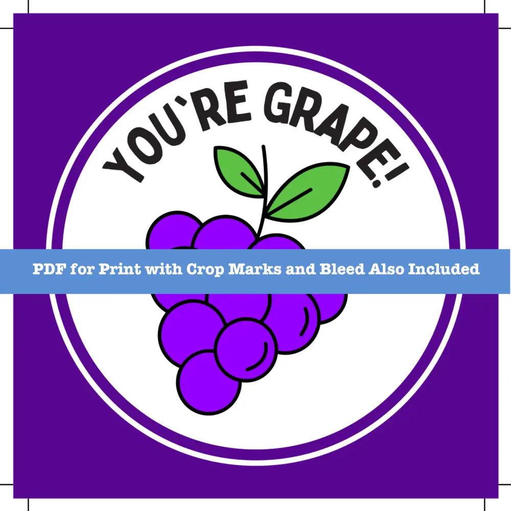 You’re Grape Printable Sticker Plr - Fun With Puns Commercial-Use Canva Template Stickers